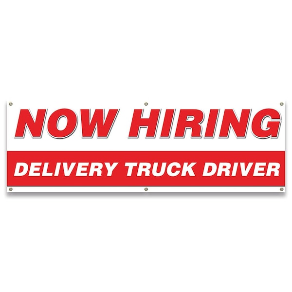Now Hiring Delivery Truck Drivers Banner Apply Inside Accepting Application Single Sided